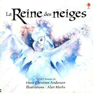 La Reine des neiges by Hans Christian Andersen