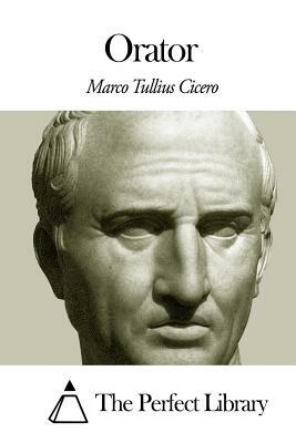 Orator by Marcus Tullius Cicero