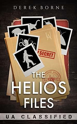 The Helios Files: UA Classified by Derek Borne