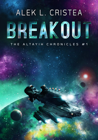 Breakout by Alek L. Cristea
