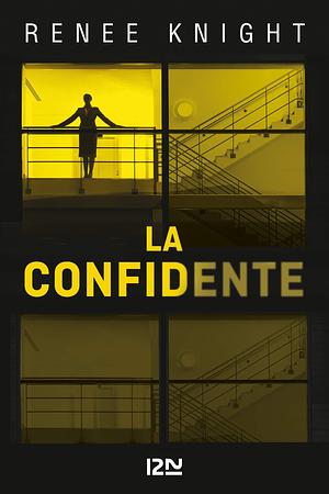 La Confidente by Séverine Quelet, Renée Knight