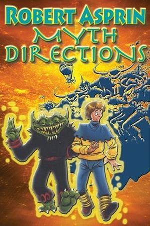 Myth Directions by Robert Lynn Asprin