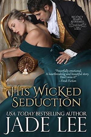 His Wicked Seduction by Jade Lee