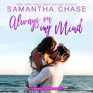 Always on My Mind by Samantha Chase