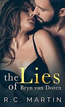 The Lies of Bryn van Doren by R.C. Martin