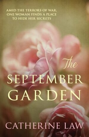 The September Garden by Catherine Law