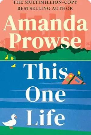 This One Life by Amanda Prowse