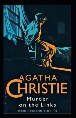 The Murder on the Links Illustrated by Agatha Christie