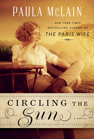 Circling the Sun - Target Signed Edition by Paula McLain