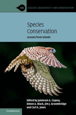 Species Conservation: Lessons from Islands by 