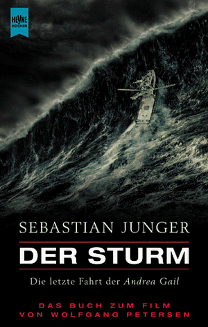 Der Sturm: die letzte Fahrt der Andrea Gail by Sebastian Junger, Eckhard Kiehl