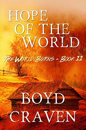 Hope Of The World by Boyd Craven