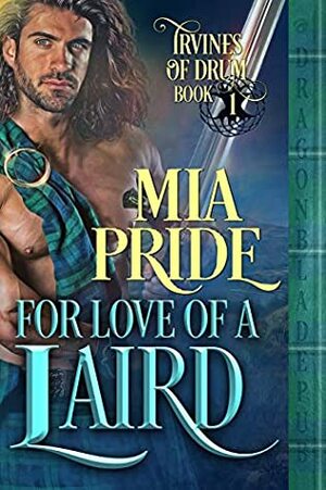 For Love of a Laird by Mia Pride