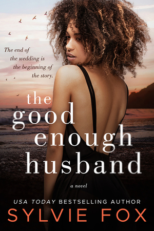 The Good Enough Husband by Sylvie Fox