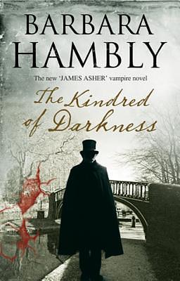 Kindred of Darkness by Barbara Hambly, Barbara Hambly