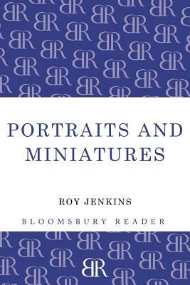 Portraits and Miniatures by Roy Jenkins