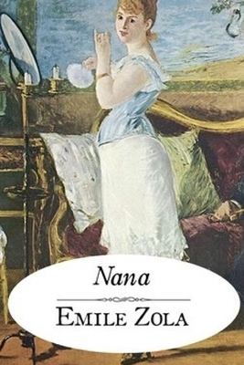 Nana by Émile Zola