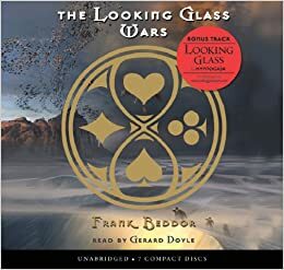 The Looking Glass Wars by Frank Beddor
