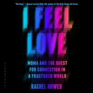 I Feel Love by Rachel Nuwer