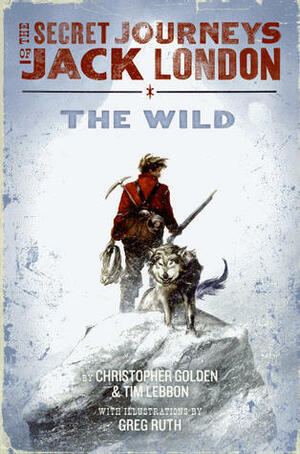 The Wild by Christopher Golden, Greg Ruth, Tim Lebbon