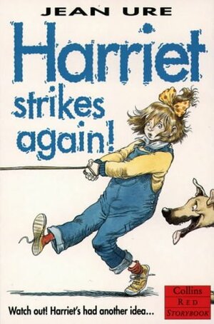 Harriet Strikes Again by Jean Ure