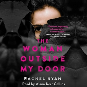 The Woman Outside My Door by Rachel Ryan