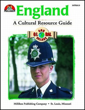 Our Global Village - England: A Cultural Resource Guide by Ellen M. Dolan