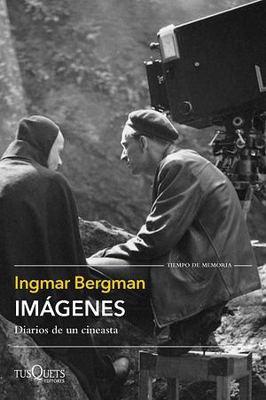 Imágenes by Ingmar Bergman