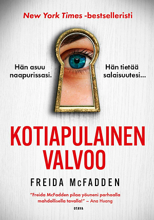 Kotiapulainen valvoo by Freida McFadden