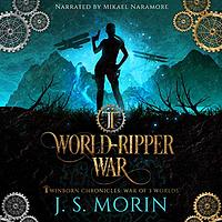 World-Ripper War by J.S. Morin