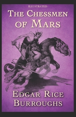 The Chessmen of Mars Illustrated by Edgar Rice Burroughs