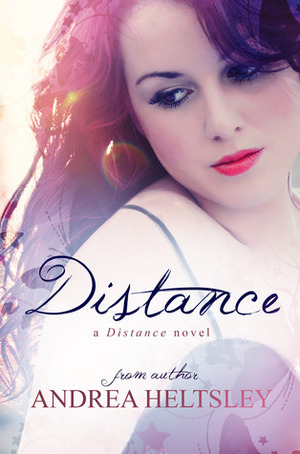 Distance by Andrea Heltsley