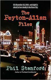 The Peyton-Allan Files by Phil Stanford