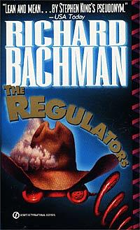 The regulators by Stephen King, Richard Bachman