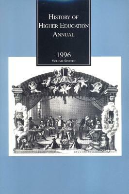 History of Higher Education Annual: 1996 by 