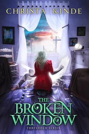 The Broken Window by Christa Kinde