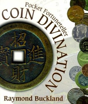 Coin Divination: Pocket Fortuneteller by Ka Simoneau, Raymond Buckland