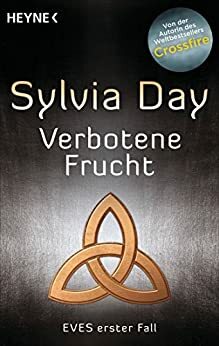 Verbotene Frucht: Eves erster Fall by Sylvia Day, S.J. Day