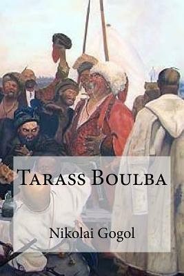 Tarass Boulba by Nikolai Gogol