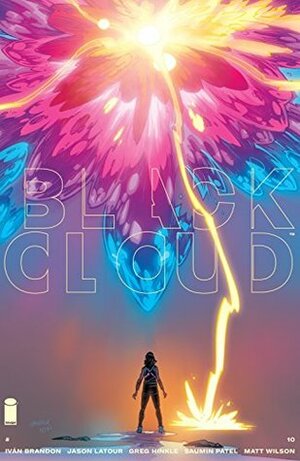 Black Cloud #10 by Jason Latour, Ivan Brandon, Greg Hinkle, Matthew Wilson