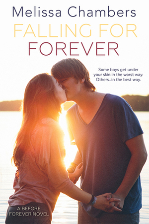Falling for Forever by Melissa Chambers