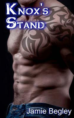 Knox's Stand by Jamie Begley