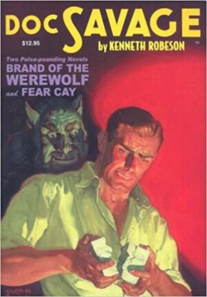 Brand of the Werewolf & Fear Cay (Doc Savage by Kenneth Robeson