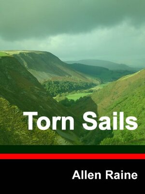 Torn Sails: A Tale of a Welsh Village by Allen Raine