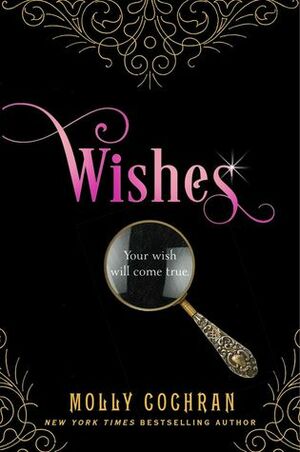 Wishes by Molly Cochran