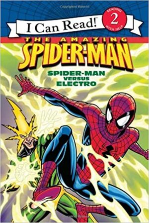 The Amazing Spider-Man: Spider-Man versus Electro by Susan Hill