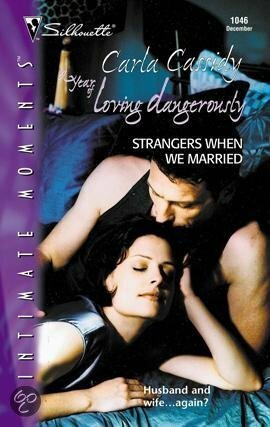 Strangers When We Married by Carla Cassidy