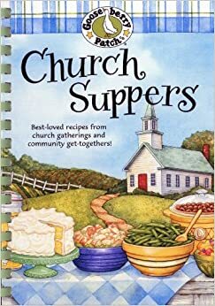 Church Suppers Cookbook (Everyday Cookbook Collection) by Gooseberry Patch