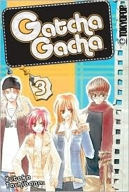 Gatcha Gacha, Volume 3 by Yutaka Tachibana