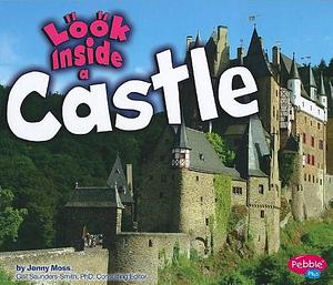 Look Inside a Castle by Jenny Moss